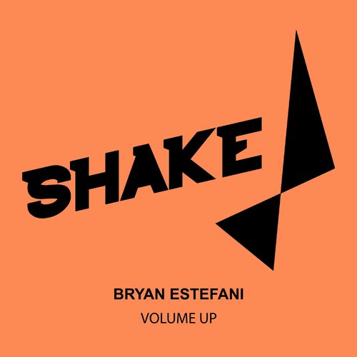 Bryan Estefani - Volume Up [SHK0224]